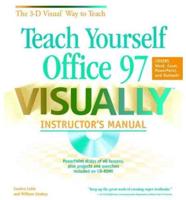Teach Yourself Office 97 VISUALLY TM Instructor's Manual