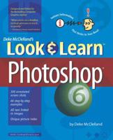 Deke McClelland's Look & Learn Photoshop 6