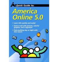 Quick Guide to America Online( 5.0