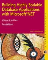 Building Highly Scalable Database Applications With .Net