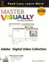 Master Visually Adobe Photoshop, Illustrator, Premiere, and After Effects