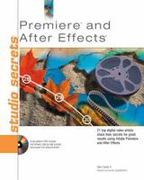 Premiere and After Effects Studio Secrets