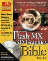 Flash MX 3D Graphics Bible