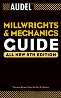 Millwrights and Mechanics Guide