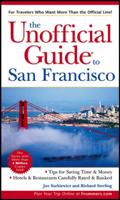 The Unofficial Guide to San Francisco