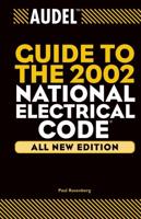 Audel Installation Requirements for the 2002 National Electrical Code