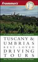 Frommer's Tuscany & Umbria's Best-Loved Driving Tours