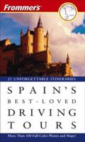 Frommer's Spain's Best-Loved Driving Tours