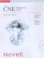 CNE Clarke Notes Update to NetWare 5