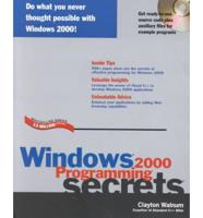 Windows 2000 Programming Secrets