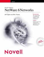 Novell's Guide to NetWare 6 Networks