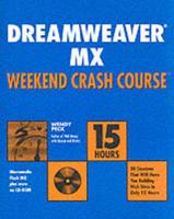 Dreamweaver MX Weekend Crash Course