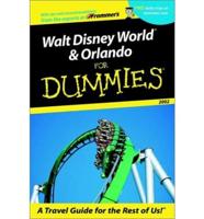 Walt Disney World® & Orlando For Dummies( 2002