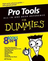 Pro Tools All in One Desk Reference for Dummies