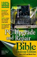 PC Upgrade and Repair Bible