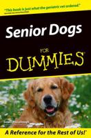 Senior Dogs for Dummies