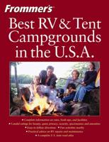 Frommer's Best RV and Tent Campgrounds in the U.S.A