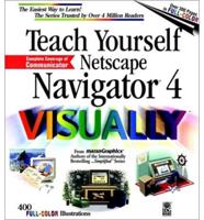 Teach Yourself Netscape Navigator 4 Visually