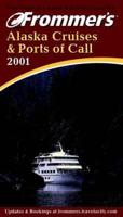 Frommer's( Alaska Cruises & Ports of Call 2001