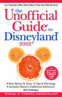 The Unofficial Guide to Disneyland 2002