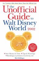 The Unofficial Guide to Walt Disney World 2002