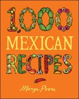 1,000 Mexican Recipes