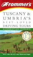 Frommer's ( Tuscany & Umbria's Best-Loved Driving Tours