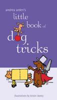 Andrea Arden's Little Book of Dog Tricks