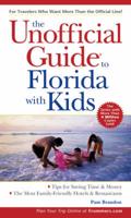 The Unofficial Guide to Florida With Kids