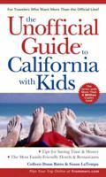The Unofficial Guide to California With Kids