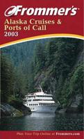 Alaska Cruises & Ports of Call 2003