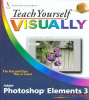 Teach Yourself Visually Photoshop Elements 3