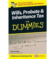 Wills, Probate & Inheritance Tax for Dummies