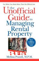 The Unofficial Guide( to Managing Rental Property