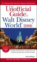 The Unofficial Guide to Walt Disney World 2006