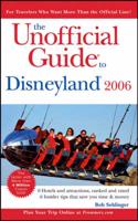 The Unofficial Guide to Disneyland 2006
