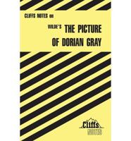 CliffsNotes on Wilde's The Picture of Dorian Gray
