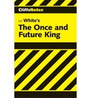 CliffsNotes White's The Once and Future King