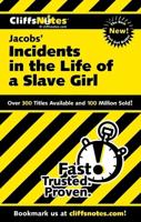 CliffsNotes Jacobs' Incidents in the Life of a Slave Girl