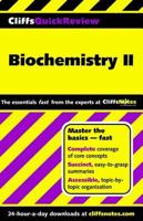 CliffsQuickReview Biochemistry II