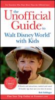 The Unofficial Guide to Walt Disney World With Kids