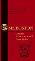 Mr. Boston Official Bartender's and Party Guide