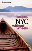 Great Escapes from NYC Without Wheels