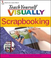 Teach Yourself Visually Scrapbooking