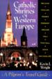 Catholic Shrines of Western Europe