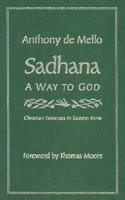 Sadhana, a Way to God