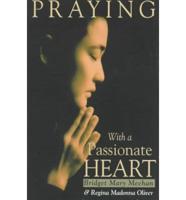 Praying With a Passionate Heart