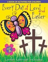Every Day of Lent