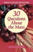 30 Questions About the Mass