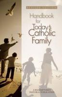 Handbook for Today's Catholic Family: A Redemptorist Pastoral Publication (Revised)